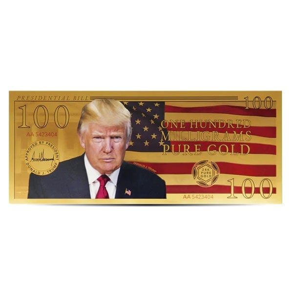 Trump Presidential Gold Aurum Note - 100 Milligrams .9999 Pure