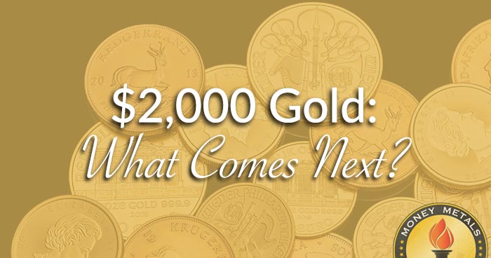 $2,000 Gold: What Comes Next?