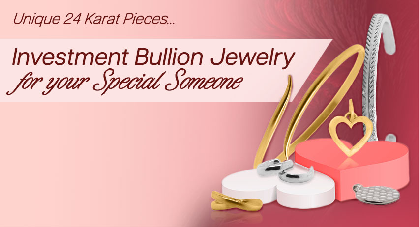 Unique 24 karat pieces. Investment Bullion Jewelry for your Special Someone!