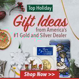 Gift Ideas from America's #1 Gold and Silver Dealer