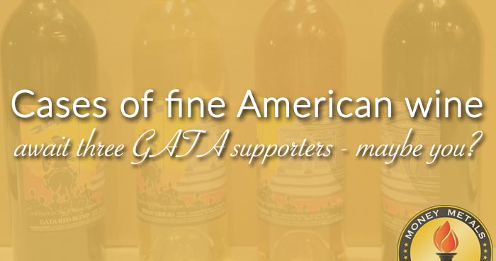 Cases of fine American wine await three GATA supporters -- maybe you?