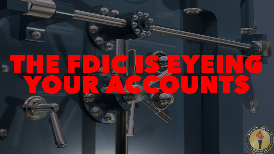 FDIC Plots a Bank Heist Involving YOUR Accounts