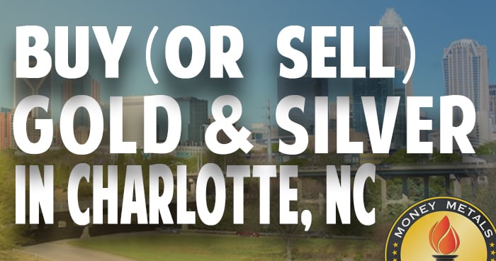 Where to Buy (or Sell) Gold & Silver in Charlotte, NC