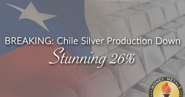 BREAKING: Chile Silver Production Down Stunning 26%