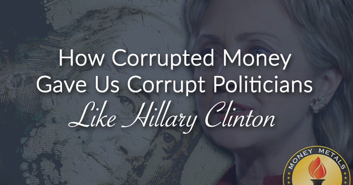 Corrupt Politicians and Corrupted Money Go Hand in Hand