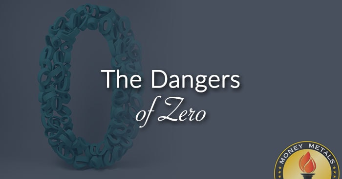 The Dangers of Zero