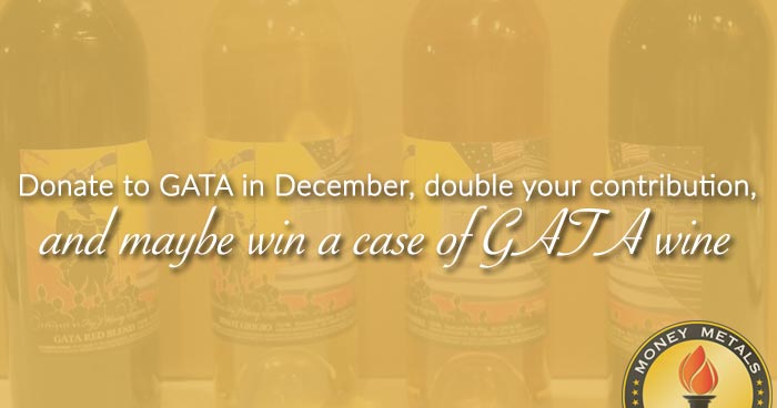 Help Fight the Gold Manipulators, Double Your Gift, and Maybe Even Win a Case of Wine