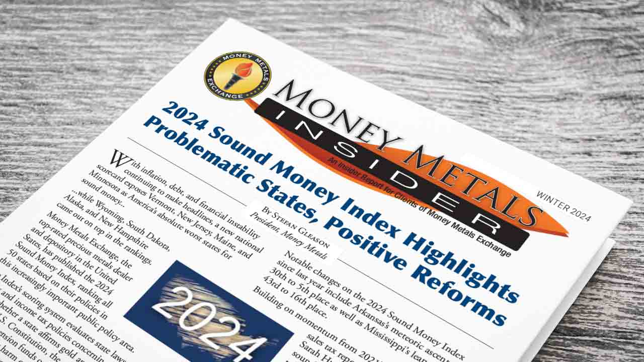 Download Your Free Copy of Money Metals Insider NOW! (Winter 2024)
