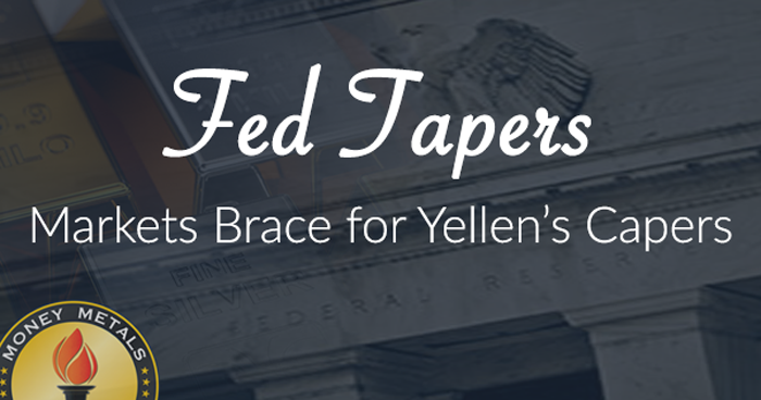 Fed Tapers, Markets Brace for Yellen's Capers...