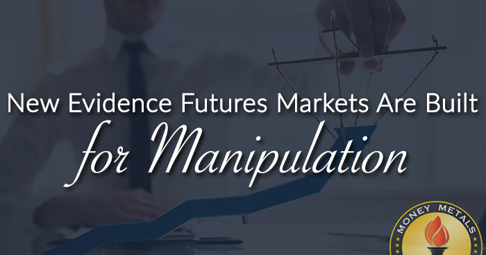 New Evidence Futures Markets Are Built for Manipulation