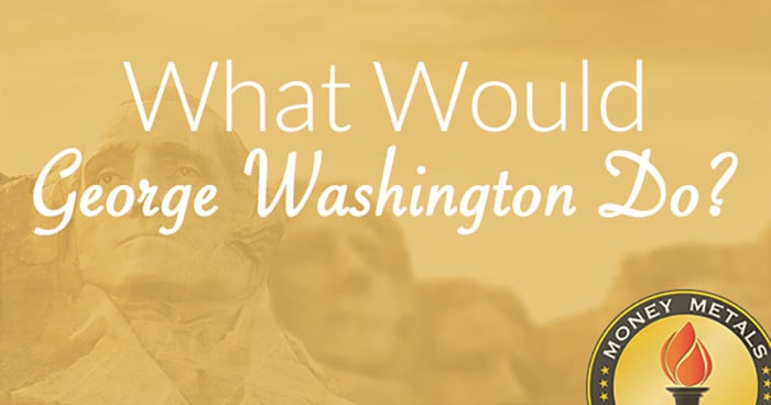 What Would George Washington Do?