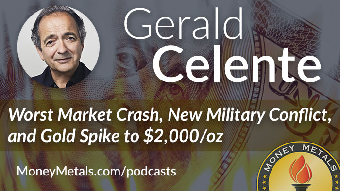 Gerald Celente: Worst Market Crash, Gold Spike to $2,000