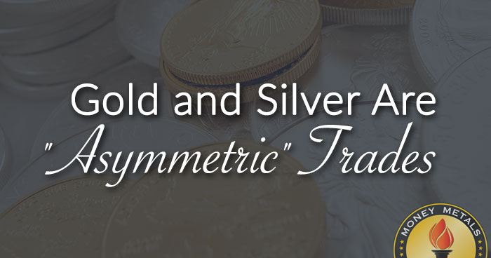 Gold and Silver Are