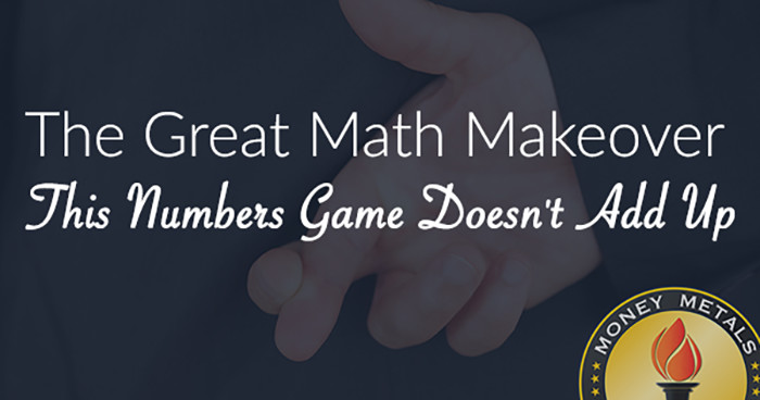 The Great Math Makeover: This Numbers Game Doesn't Add Up
