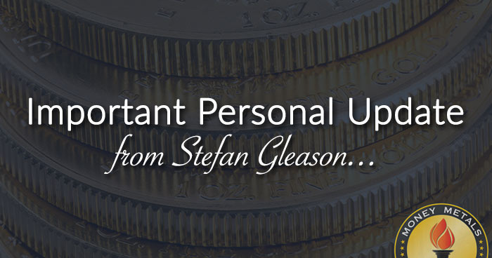 Important Personal Update from Stefan Gleason...