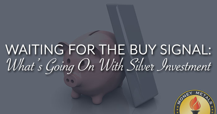 WAITING FOR THE BUY SIGNAL: When is the Best Time to Buy Silver?