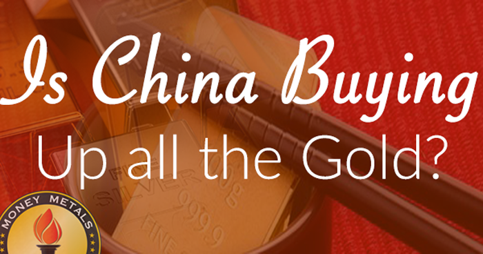 Warning: 3 Billion People Covet Your Gold... Is China Buying Up All the Gold?