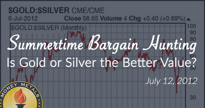 Summertime Bargain Hunting: Is Gold or Silver the Better Value?