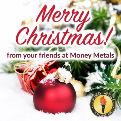 Merry Christmas from your friends at Money Metals