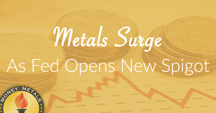 Metals Surge As Fed Opens New Spigot