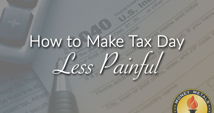 How to Make Tax Day Less Painful