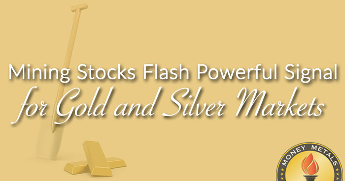 Mining Stocks Flash Powerful Signal for Gold and Silver Markets