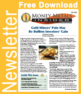 Money Metals Insider - Fall 2023