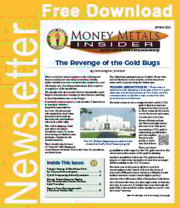 Money
 Metals Insider: Spring 2025