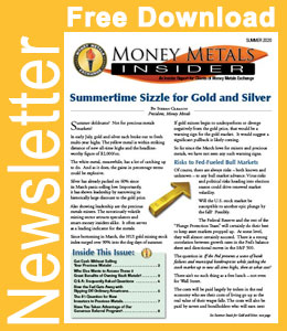 Money Metals Insider (Summer 2020)