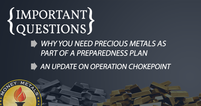Important Questions Answered: Why You Need Bullion for Preparedness