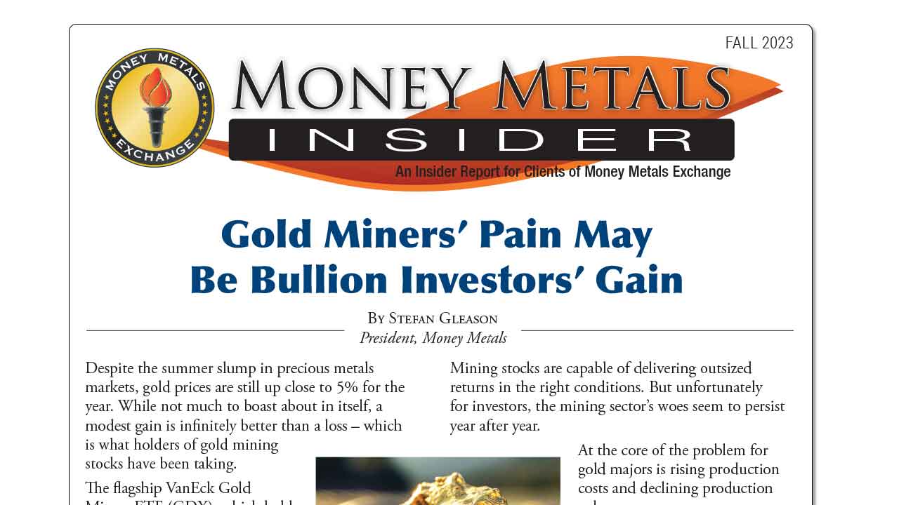 Download Your Free Copy of Money Metals Insider NOW! (Fall 2023)