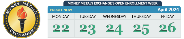 Money Metals Monthly Enrollment Week