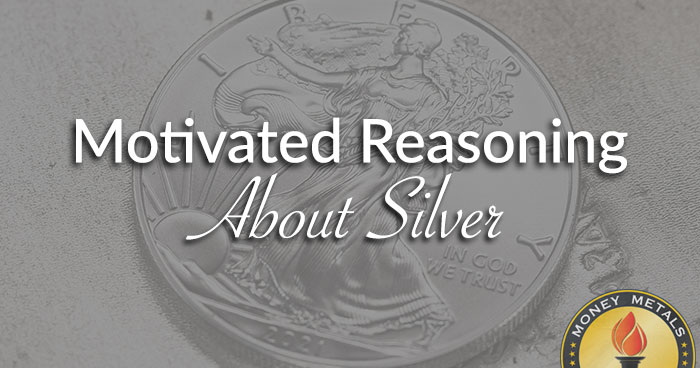 Motivated Reasoning About Silver