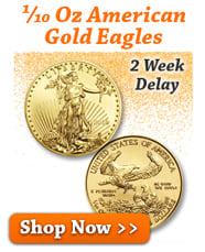 1/10 oz American Gold Eagles