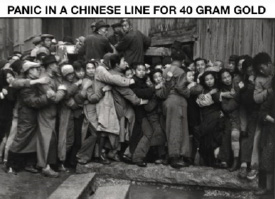 Panic in Chinese Line for 40 Gram Gold