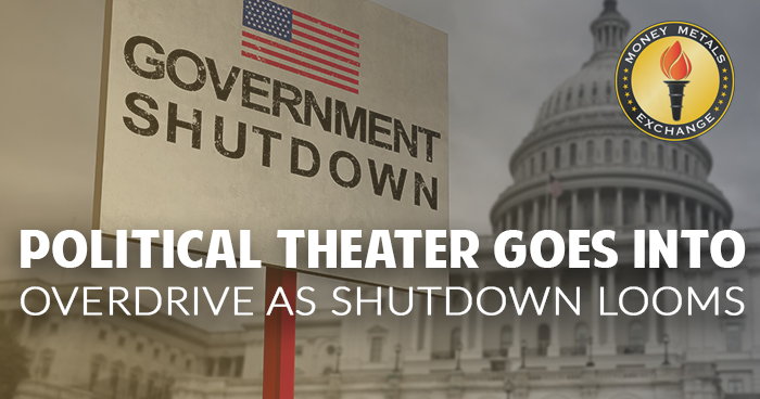 Political Theater Goes into Overdrive as Shutdown Looms