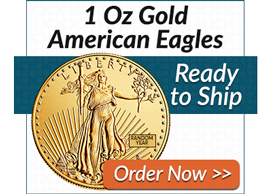 1 Oz Gold American Eagles | Order Now >>