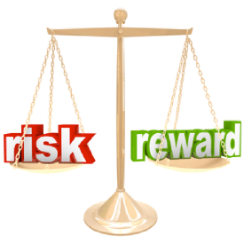 Risk vs reward