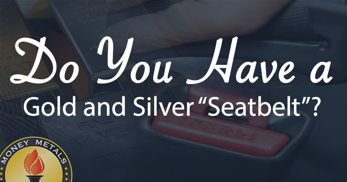 Do You Have a Gold and Silver “Seatbelt”?