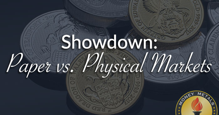 Showdown: Paper vs. Physical Markets