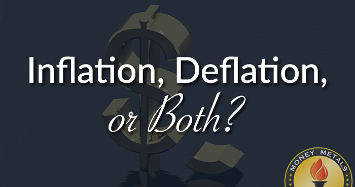 Inflation, Deflation, or Both?
