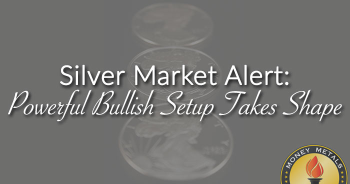 Silver Market Alert: Powerful Bullish Setup Takes Shape