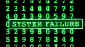 System Failure