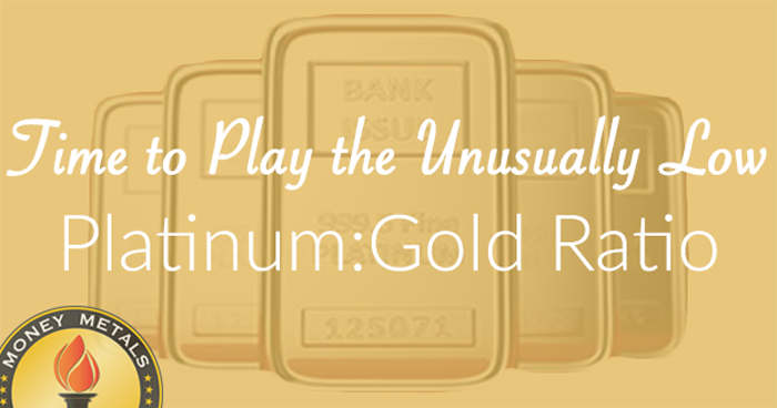 Time to Play the Unusually Low Platinum:Gold Ratio?