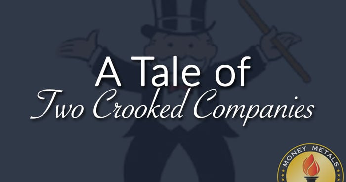 A Tale of Two Crooked Companies