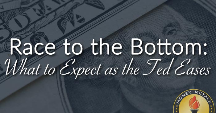 Race to the Bottom: What to Expect as the Fed Eases