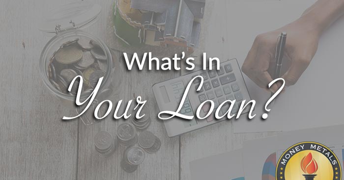 What’s In Your Loan?