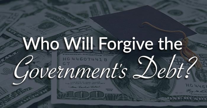 Who Will Forgive the Government's Debt?