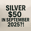 Why Silver May Hit $50+ in September